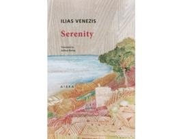 Livro Serenity de Ilias Venezis e Joshua Barley (Inglês)