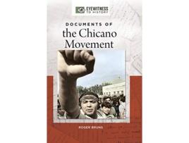 Livro Documents of the Chicano Movement de Roger Bruns (Inglês - Capa Dura)