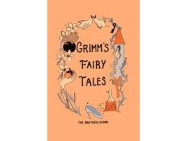 Livro Grimms Fairy Tales de Wilhelm Grimm (Inglês)