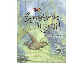 Livro The Zymoglyphic Museum A Guide to the Exhibits de Jim Stewart (Inglês)