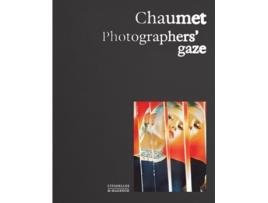 Livro Chaumet. Photographers gaze de Carol Wootlon, Sylvie Lecallier et al. (Inglês - Capa Dura)