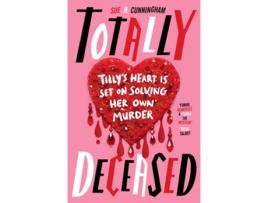 Livro Totally Deceased de Sue H Cunningham (Inglês)