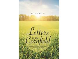 Livro Letters to the Cornfield Culture and Morality Revisited from a Christian Point of View de Alipio Baldi (Inglês)