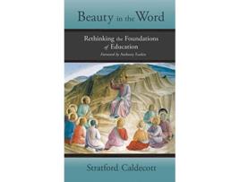 Livro Beauty in the Word de Stratford Caldecott (Inglês - Capa Dura)