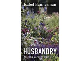 Livro Husbandry de Isabel Bannerman (Inglês - Capa Dura)