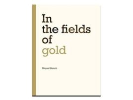 Livro In the fields of gold de Miquel Llonch (Inglês)