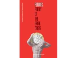 Livro futures de edited by theodoros chiotis (inglês)