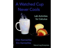 Livro A Watched Cup Never Cools de Ellen Kamischke (Inglês)
