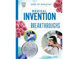 Livro Medical Invention Breakthroughs de Heather E Schwartz (Inglês)