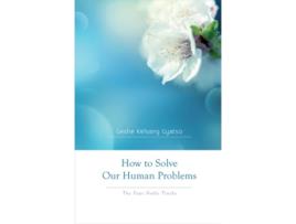 Livro How to Solve Our Human Problems de Geshe Kelsang Gyatso (Inglês)
