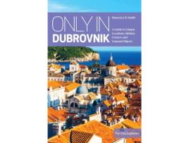 Livro Only in Dubrovnik de Duncan J D Smith (Inglês)