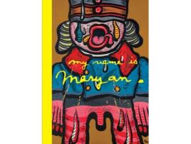 Livro My Name Is Maryan de Con, Gingeras Maryan et al. (Inglês - Capa Dura)