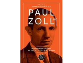 Livro Paul Zoll MD The Pioneer Whose Discoveries Prevent Sudden Death de Stafford I Cohen (Inglês)