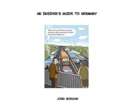Livro Beer Sauerkraut An Insiders Guide To Germany de John Morgan (Inglês)