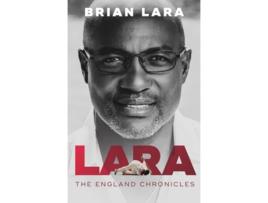 Livro LARA The England Chronicles de Brian Lara (Inglês - Capa Dura)