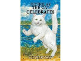 Livro Nicholas the Cat Celebrates de Roberta Belanger (Inglês)