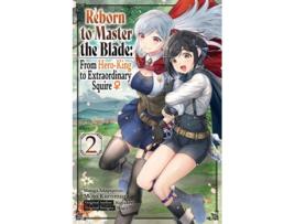 Livro Reborn to Master the Blade From Hero-King to Extraordinary Squire, Vol. 2 de Hayaken (Inglês)