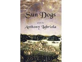 Livro Sun Dogs de Anthony Labriola (Inglês)