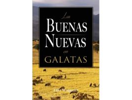 Livro Las Buenas Nuevas en Galatas (Spanish Edition) Ellet Waggoner (Espanhol)