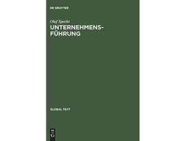 Livro Unternehmensführung Mit Integriertem Unternehmensplan Und Tabellen Global Text German Edition de Olaf Specht (Alemão - Capa Dura)