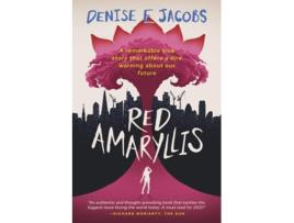 Livro Red Amaryllis de Denise E Jacobs (Inglês)