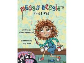 Livro Messy Bessies First Pet Messy Bessies Journals de Barrie Henderson (Inglês)