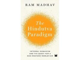Livro The Hindutva Paradigm de Ram Madhav (Inglês - Capa Dura)