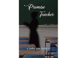 Livro Promise Teacher de Cynthia Locke Henderson (Inglês)