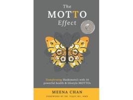 Livro The MOTTO Effect Transforming Hashimotos with 10 powerful health lifestyle MOTTOs de Meena Chan (Inglês)