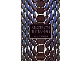 Livro Murder on the Marsh de John Ferguson (Inglês)