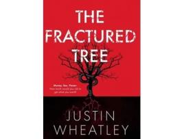 Livro The Fractured Tree de Justin Wheatley (Inglês - Capa Dura)