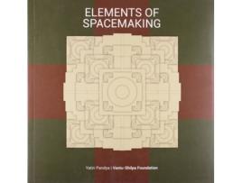 Livro Elements of Spacemaking de Yatin Pandya (Inglês)