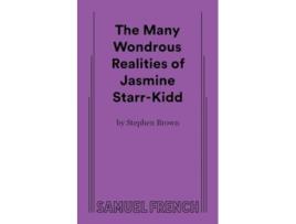 Livro The Many Wondrous Realities of Jasmine Starr-Kidd de Stephen Brown (Inglês)