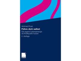 Livro Führe dich selbst Die eigene Lebensenergie als Kraftquelle nutzen German Edition de Winfried Prost (Alemão - Capa Dura)