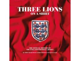 Livro Three Lions On A Shirt de Simon Shakeshaft (Inglês - Capa Dura)