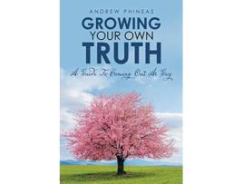 Livro Growing Your Own Truth A Guide to Coming Out As Gay de Andrew Phineas (Inglês)