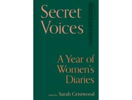 Livro Secret Voices de Sarah Gristwood (Inglês - Capa Dura)