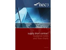 Livro NEC3 Supply Short Contract Guidance Notes and Flow Charts de NEC (Inglês)