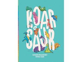 Livro Roar A Saur de Kathryn Mulqueeney (Inglês)