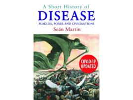 Livro A Short History of Disease de Sean Martin (Inglês)