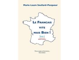 Livro Le Français Vite mais Bien tome 2 couleur French Edition de Marie-Laure Soullard-Pecqueur (Francês)