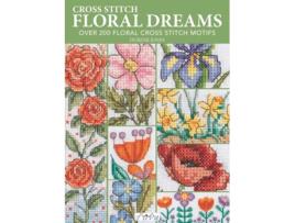 Livro Cross Stitch Floral Dreams de Durene Jones (Inglês)