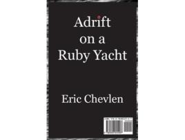 Livro Adrift on a Ruby Yacht de Eric Chevlen (Inglês)