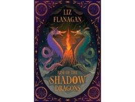 Livro Rise of the Shadow Dragons de Liz Flanagan (Inglês)