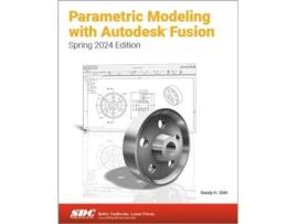 Livro Parametric Modeling with Autodesk Fusion de Randy H Shih (Inglês)