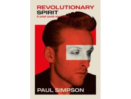 Livro Revolutionary Spirit de Paul Simpson (Inglês)