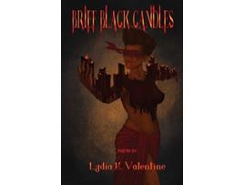 Livro Brief Black Candles de Lydia K Valentine (Inglês)