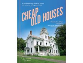 Livro Cheap Old Houses de Elizabeth Finkelstein e Ethan Finkelstein (Inglês - Capa Dura)