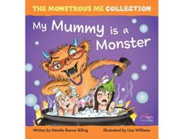 Livro My Mummy is a Monster My Children are Monsters Monstrous Me Collection de Natalie Reeves Billing (Inglês)