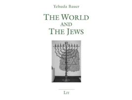 Livro The World and the Jews de Yehuda Bauer (Inglês)